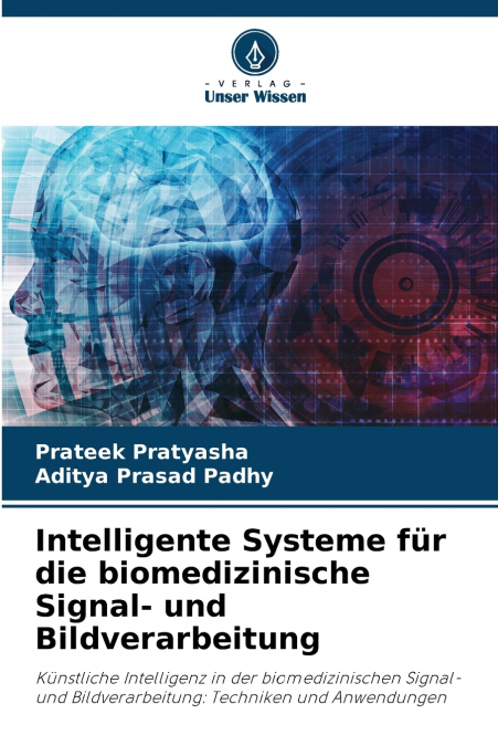 Intelligente Systeme für die biomedizinische Signal- und Bildverarbeitung