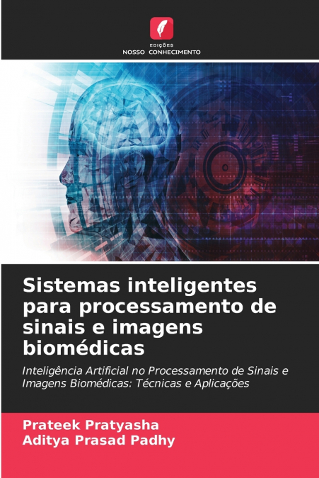 Sistemas inteligentes para processamento de sinais e imagens biomédicas