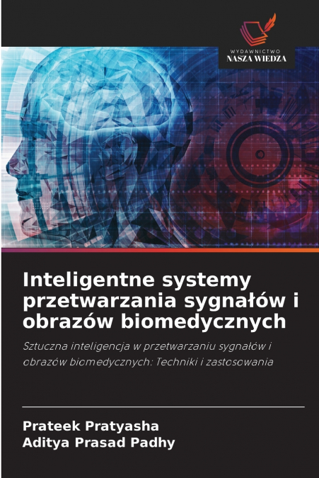 Inteligentne systemy przetwarzania sygnałów i obrazów biomedycznych