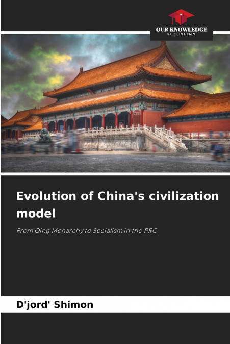 Evolution of China’s civilization model