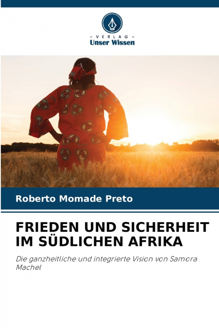 FRIEDEN UND SICHERHEIT IM SÜDLICHEN AFRIKA