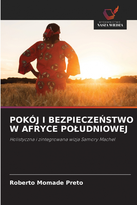 POKÓJ I BEZPIECZEŃSTWO W AFRYCE POŁUDNIOWEJ