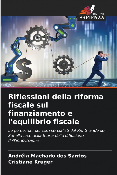 Riflessioni della riforma fiscale sul finanziamento e l’equilibrio fiscale