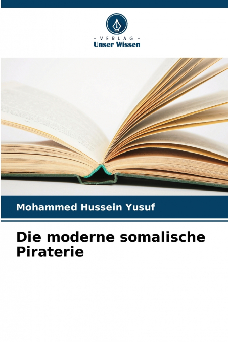 Die moderne somalische Piraterie