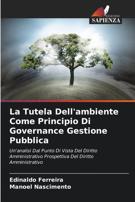 La Tutela Dell’ambiente Come Principio Di Governance Gestione Pubblica