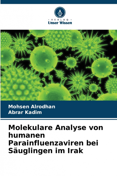 Molekulare Analyse von humanen Parainfluenzaviren bei Säuglingen im Irak