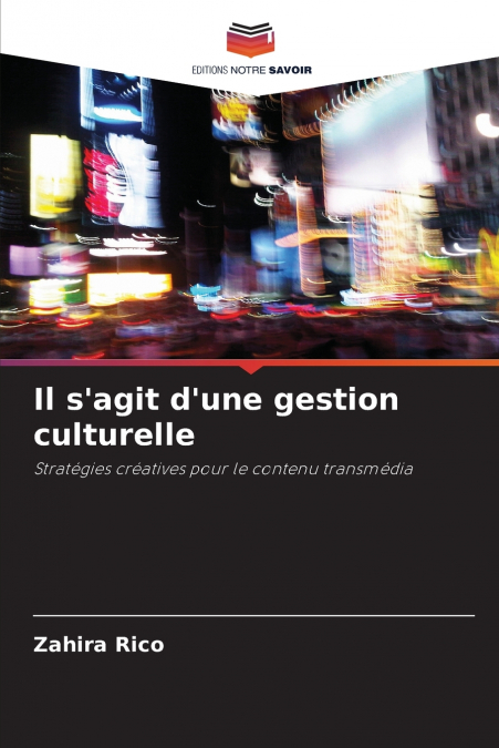 Il s’agit d’une gestion culturelle