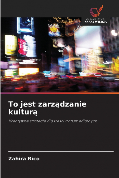 To jest zarządzanie kulturą