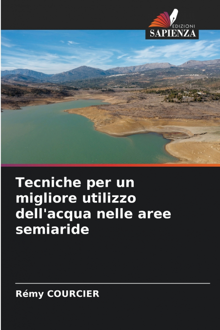 Tecniche per un migliore utilizzo dell’acqua nelle aree semiaride