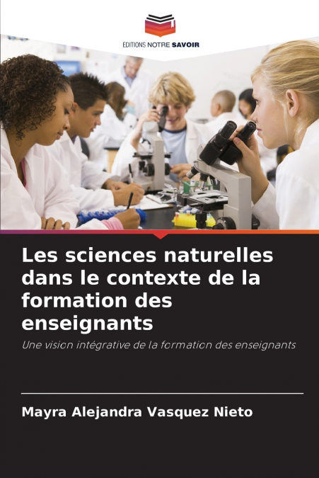 Les sciences naturelles dans le contexte de la formation des enseignants