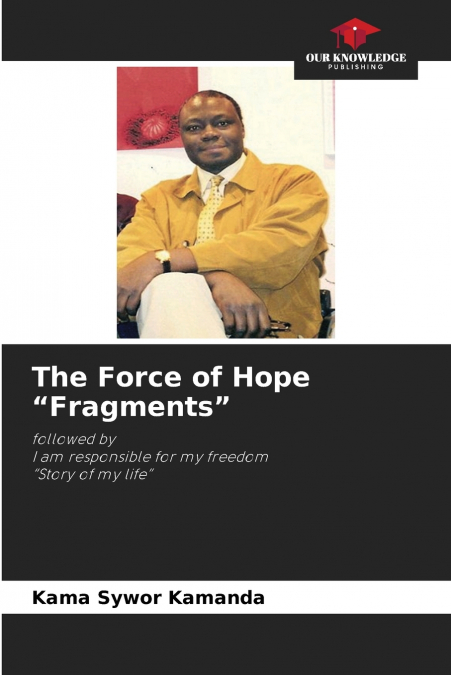 The Force of Hope 'Fragments'