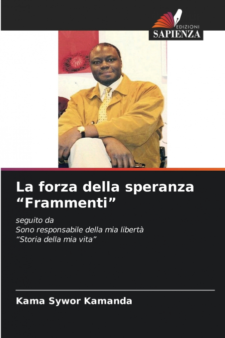 La forza della speranza 'Frammenti'