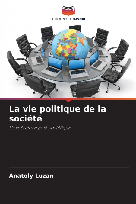 La vie politique de la société