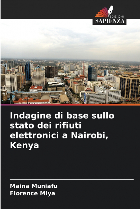 Indagine di base sullo stato dei rifiuti elettronici a Nairobi, Kenya