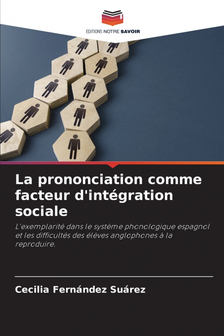 La prononciation comme facteur d’intégration sociale