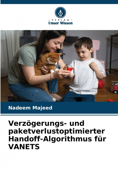 Verzögerungs- und paketverlustoptimierter Handoff-Algorithmus für VANETS