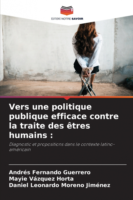 Vers une politique publique efficace contre la traite des êtres humains