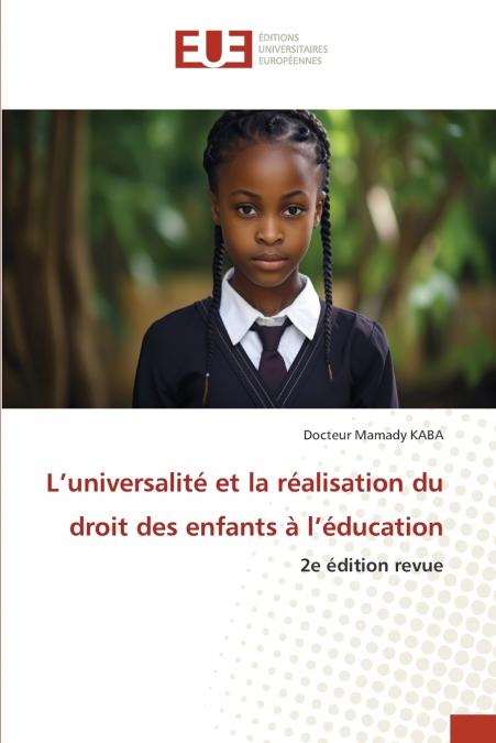 L’universalité et la réalisation du droit des enfants à l’éducation