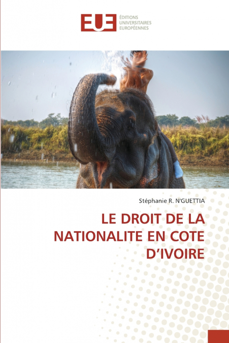 LE DROIT DE LA NATIONALITE EN COTE D’IVOIRE