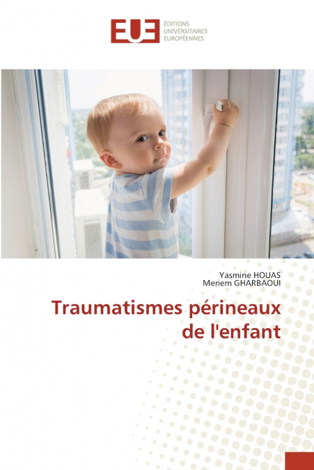Traumatismes périneaux de l’enfant