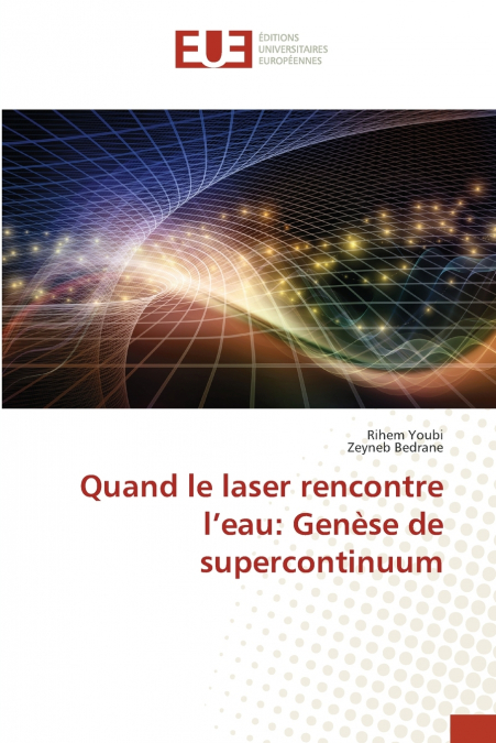Quand le laser rencontre l’eau