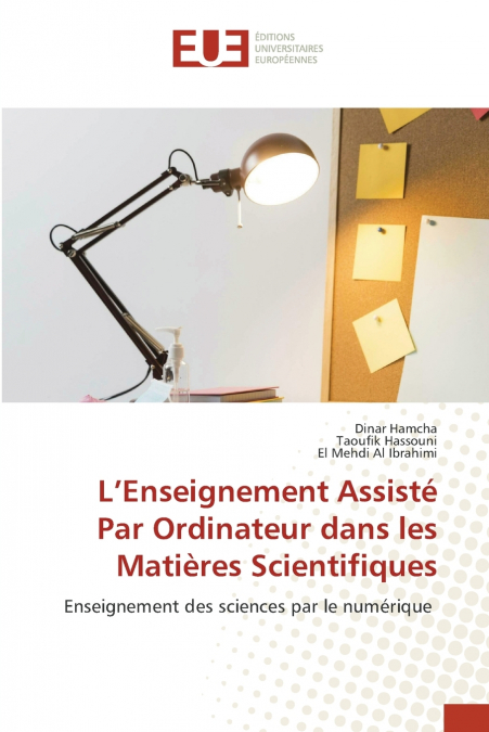 L’Enseignement Assisté Par Ordinateur dans les Matières Scientifiques