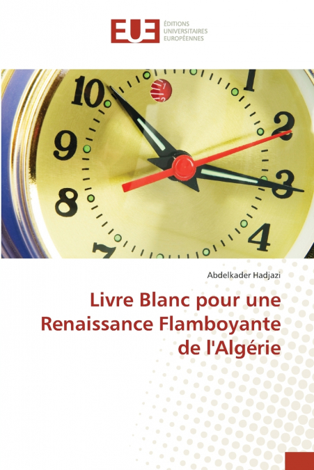 Livre Blanc pour une Renaissance Flamboyante de l’Algérie