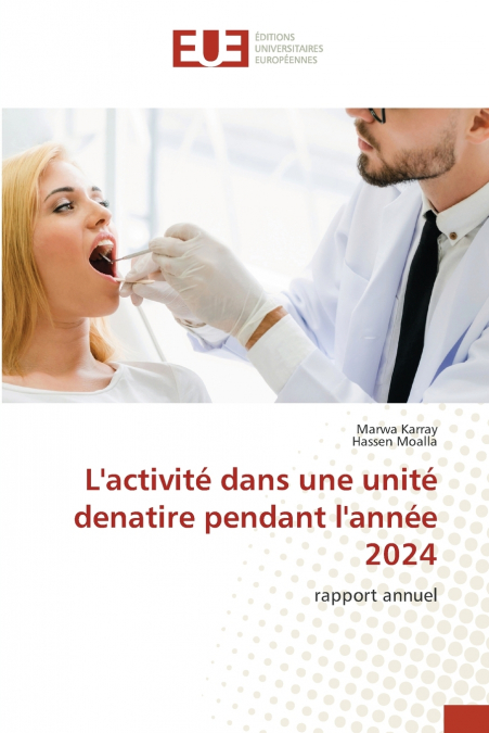 L’activité dans une unité denatire pendant l’année 2024