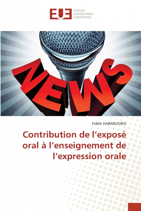 Contribution de l’exposé oral à l’enseignement de l’expression orale