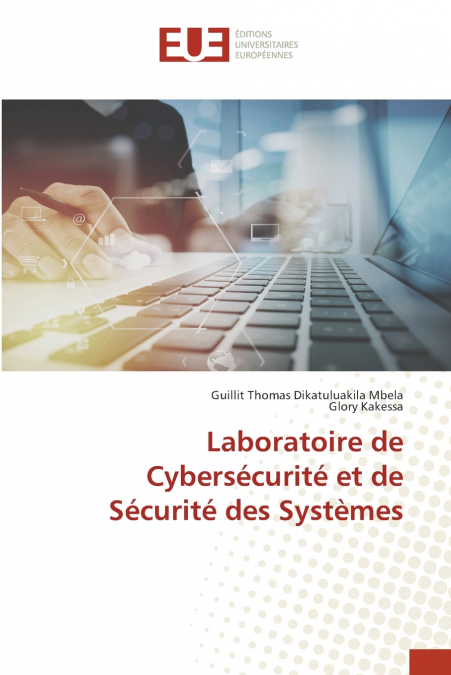 Laboratoire de Cybersécurité et de Sécurité des Systèmes