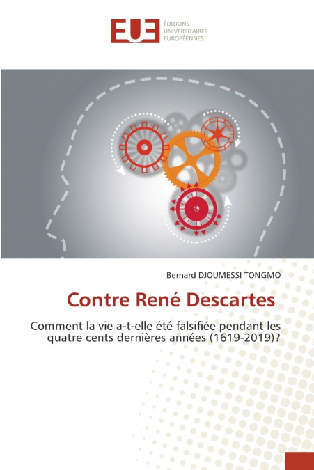 Contre René Descartes