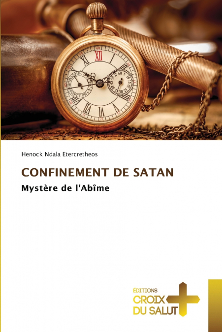 CONFINEMENT DE SATAN