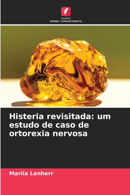 Histeria revisitada