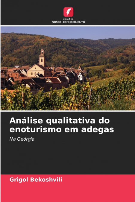 Análise qualitativa do enoturismo em adegas