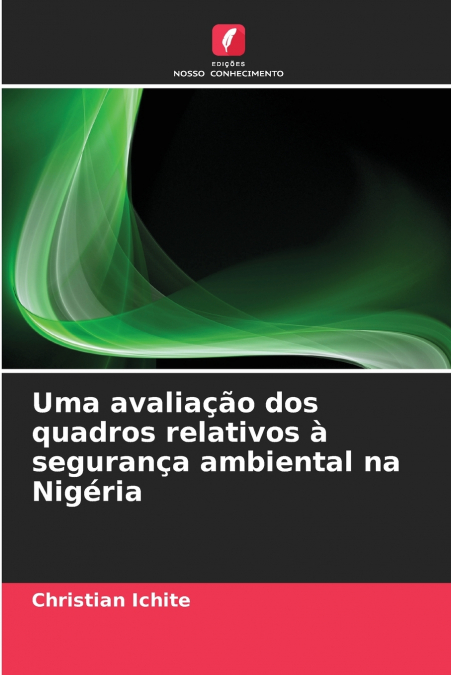 Uma avaliação dos quadros relativos à segurança ambiental na Nigéria
