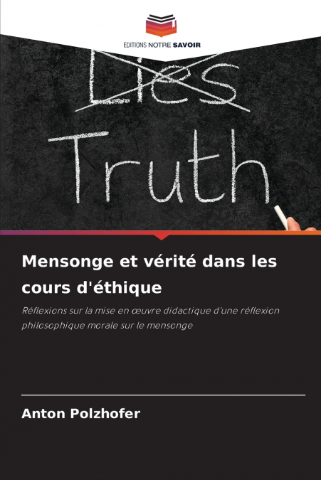 Mensonge et vérité dans les cours d’éthique