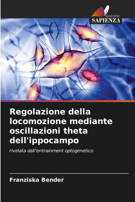 Regolazione della locomozione mediante oscillazioni theta dell’ippocampo