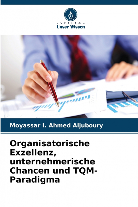 Organisatorische Exzellenz, unternehmerische Chancen und TQM-Paradigma