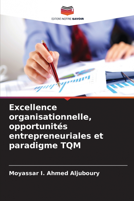 Excellence organisationnelle, opportunités entrepreneuriales et paradigme TQM