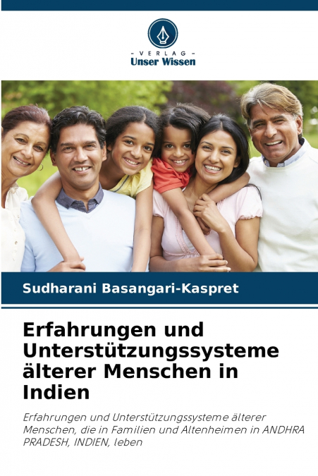 Erfahrungen und Unterstützungssysteme älterer Menschen in Indien
