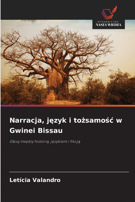 Narracja, język i tożsamość w Gwinei Bissau