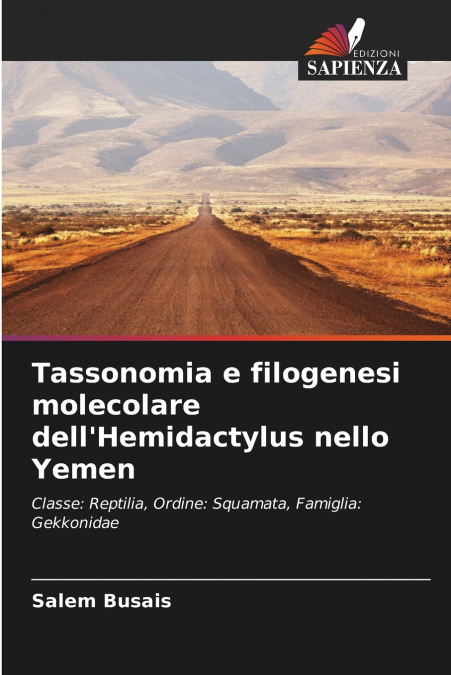 Tassonomia e filogenesi molecolare dell’Hemidactylus nello Yemen