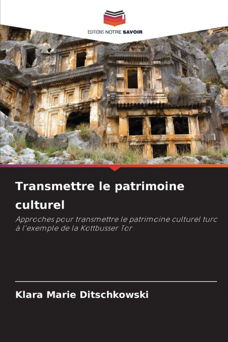 Transmettre le patrimoine culturel