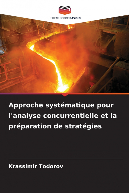 Approche systématique pour l’analyse concurrentielle et la préparation de stratégies
