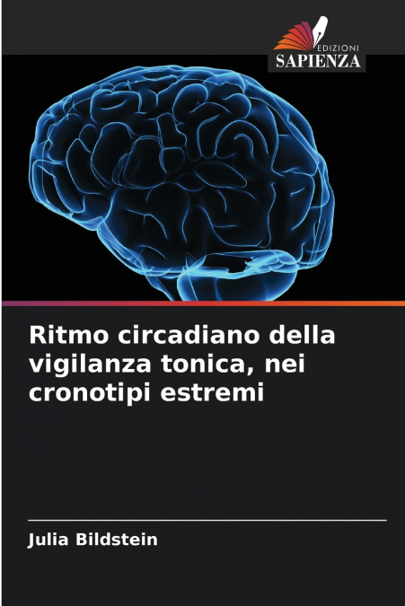Ritmo circadiano della vigilanza tonica, nei cronotipi estremi