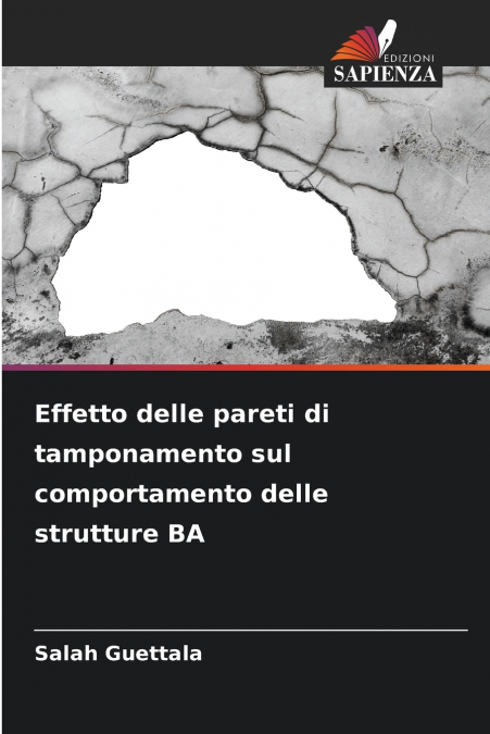 Effetto delle pareti di tamponamento sul comportamento delle strutture BA