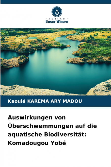 Auswirkungen von Überschwemmungen auf die aquatische Biodiversität