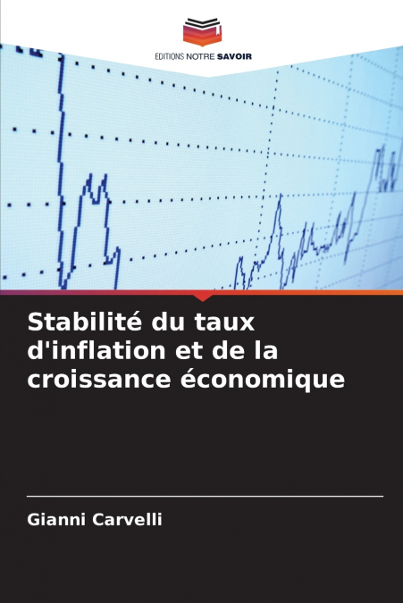 Stabilité du taux d’inflation et de la croissance économique