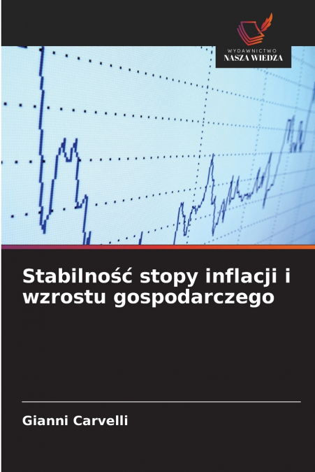 Stabilność stopy inflacji i wzrostu gospodarczego