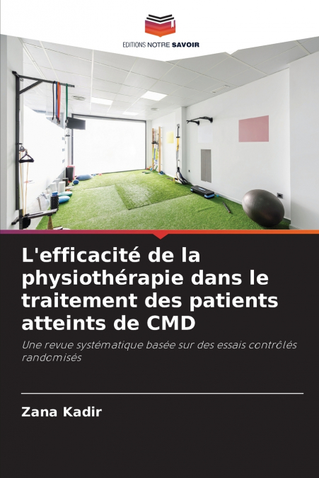 L’efficacité de la physiothérapie dans le traitement des patients atteints de CMD